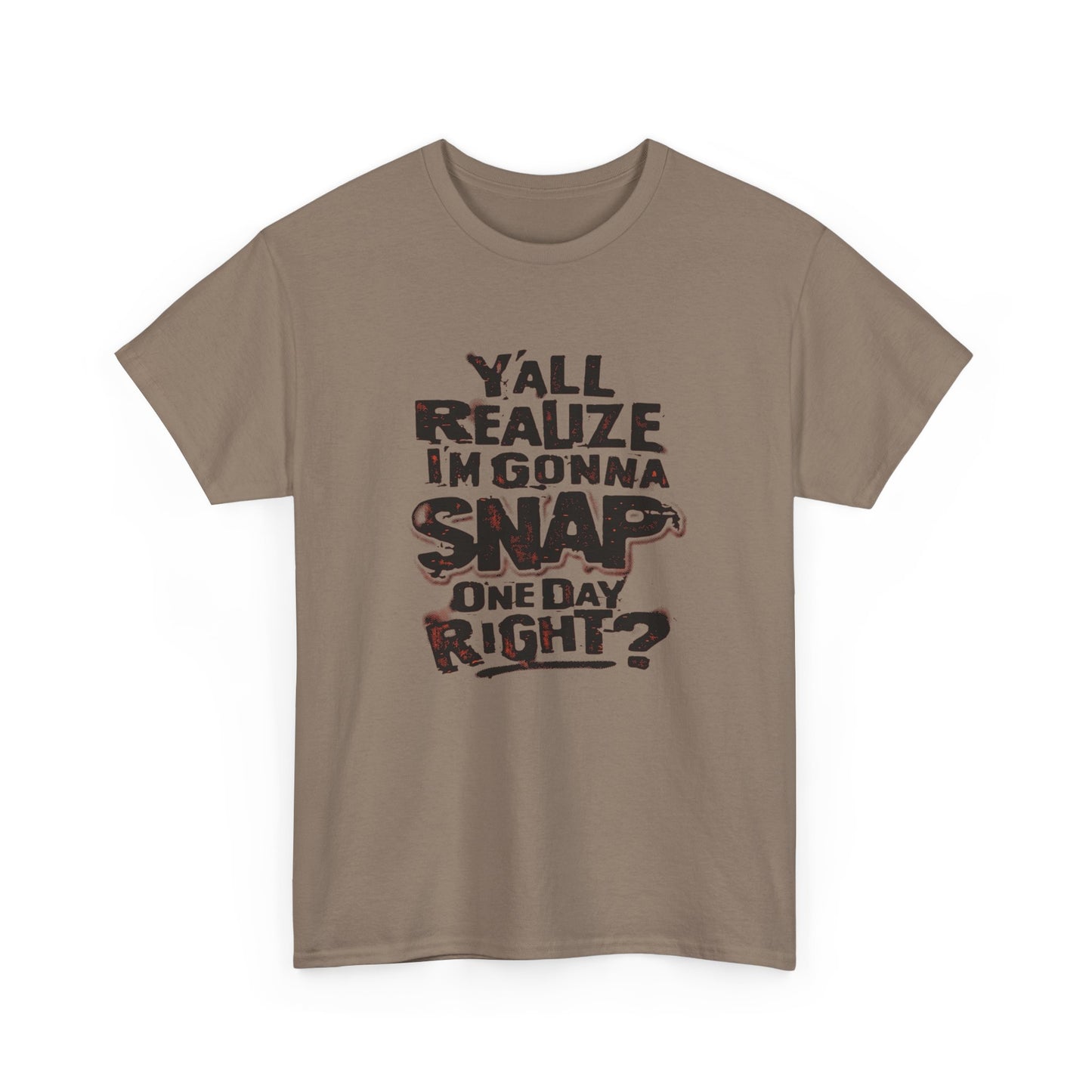 Gonna Snap One Day Funny Graphic T Shirt Unisex Heavy Cotton Tee