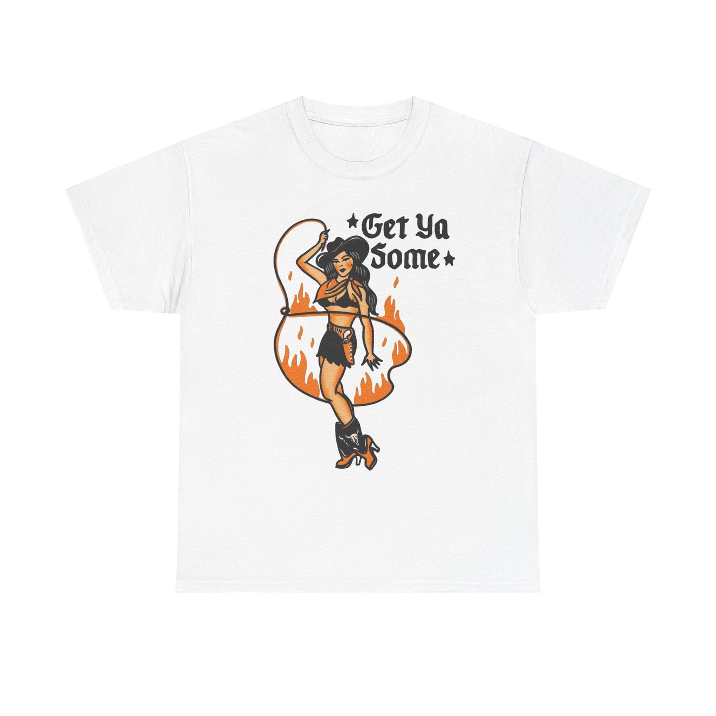 Get Ya Some Cowgirl Western Graphic T Shirt Unisex Heavy Cotton Tee GIFT NEW