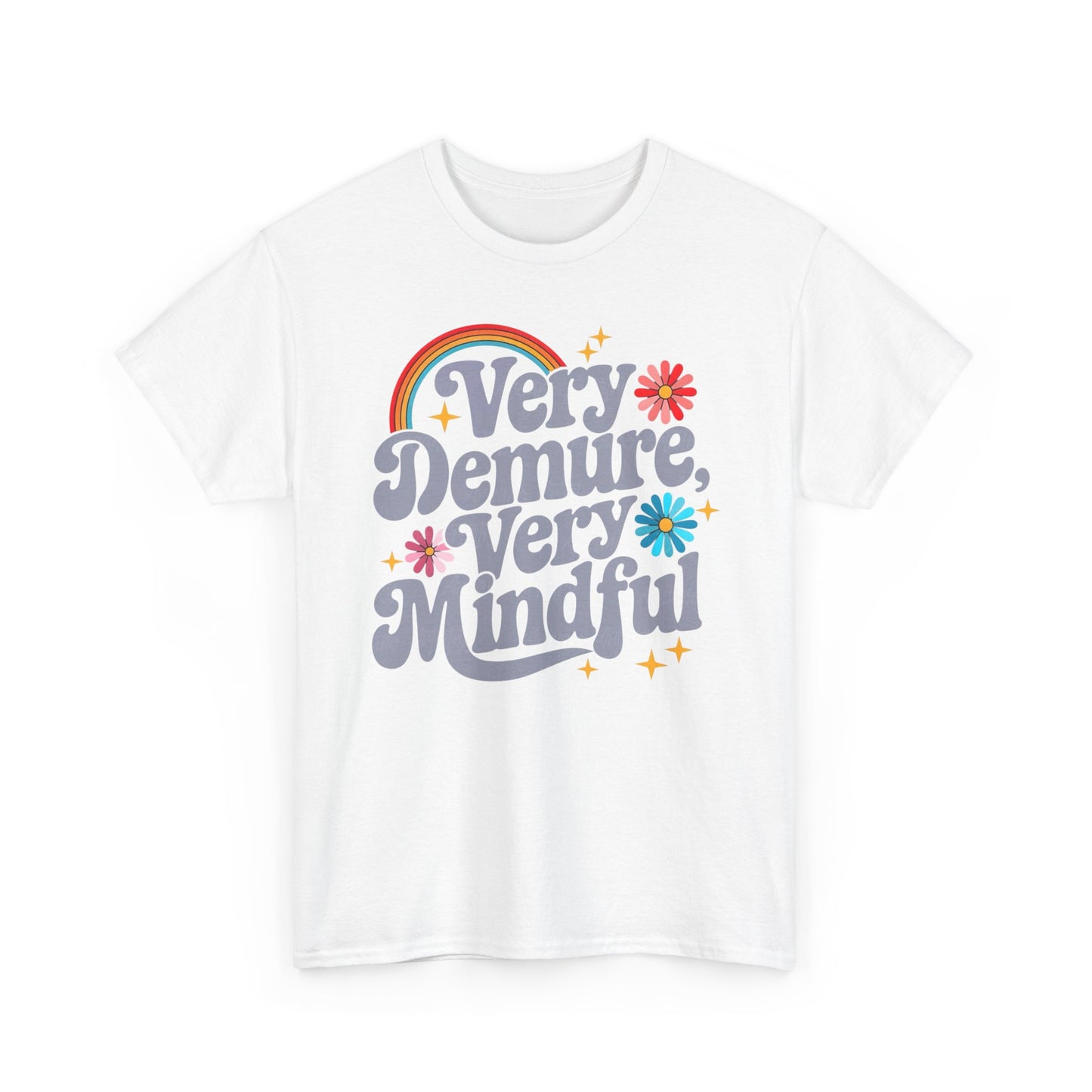 Very Demure Very Mindful Graphic T Shirt NEW ADULT Unisex Heavy Cotton Tee