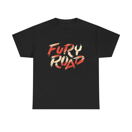 Fury Road Graphic T Shirt Unisex Heavy Cotton Tee