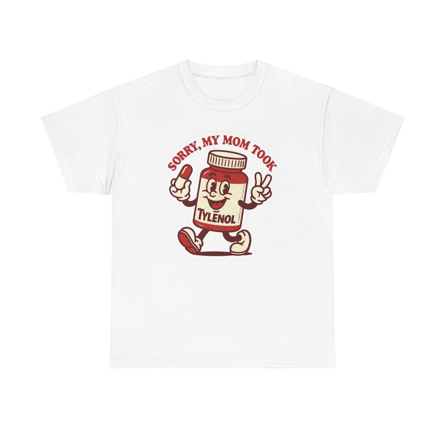 Funny Tylenol Jokes Graphic T Shirt NEW ADULT TEE VINTAGE