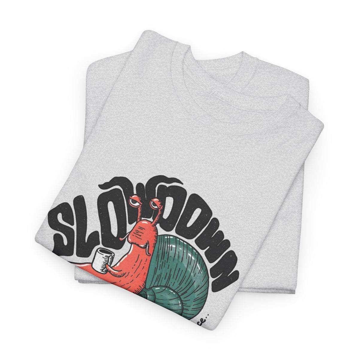 Slowdown Life Is Not A Race Graphic T Shirt Men's Heavy Cotton Tee