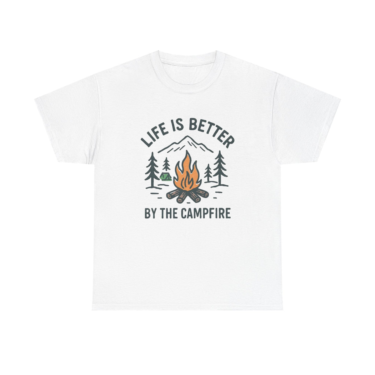 Life Is Better By The Campfire Graphic T Shirt Men's Heavy Cotton Tee