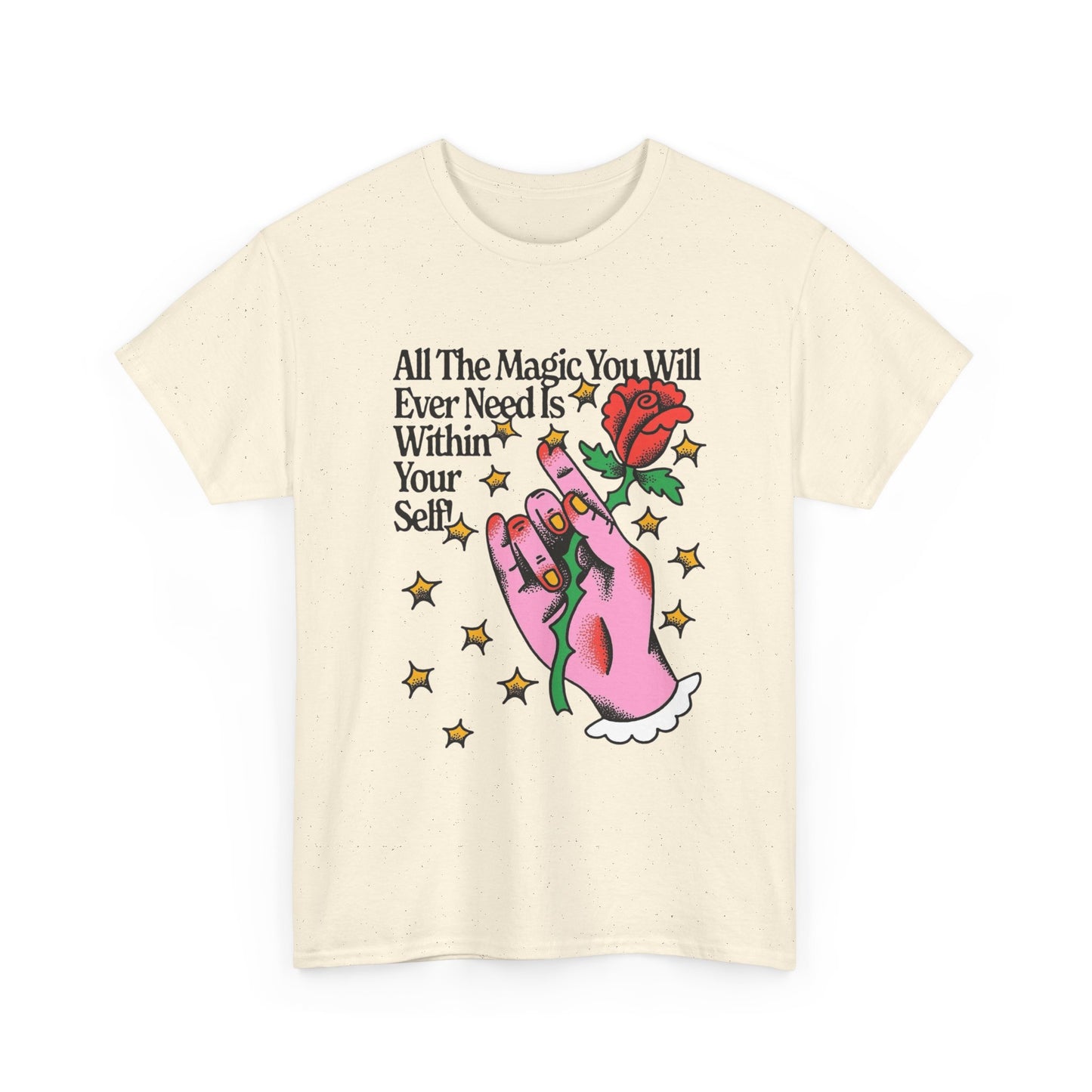 Magic Within Yourself Graphic T Shirt NEW ADULT Unisex Heavy Cotton Tee