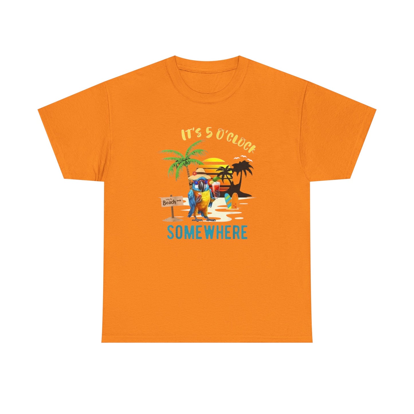 Its Five Oclock Somewhere Beach Graphic T-Shirt Unisex Heavy Cotton Tee NEW