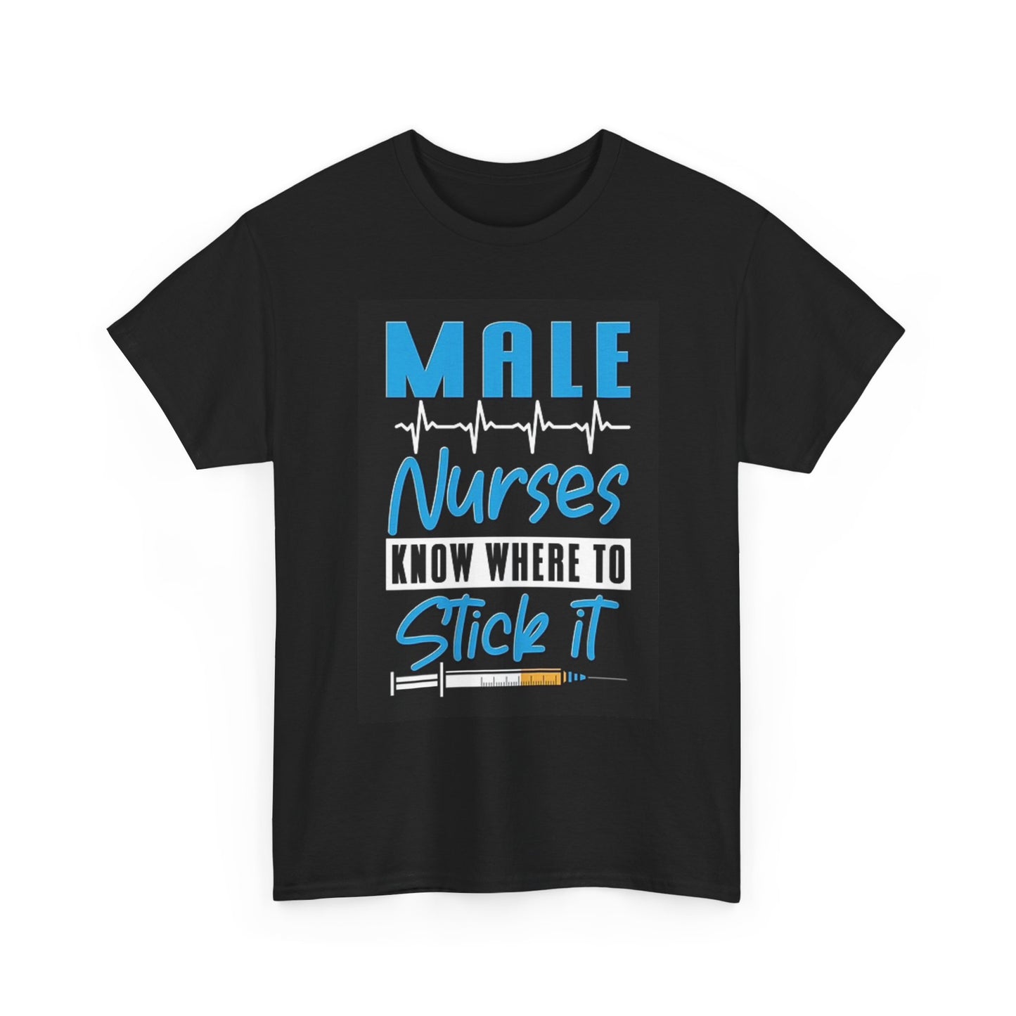 Male Nurses Funny Graphic T Shirt CNA Hospital Unisex Heavy Cotton Tee