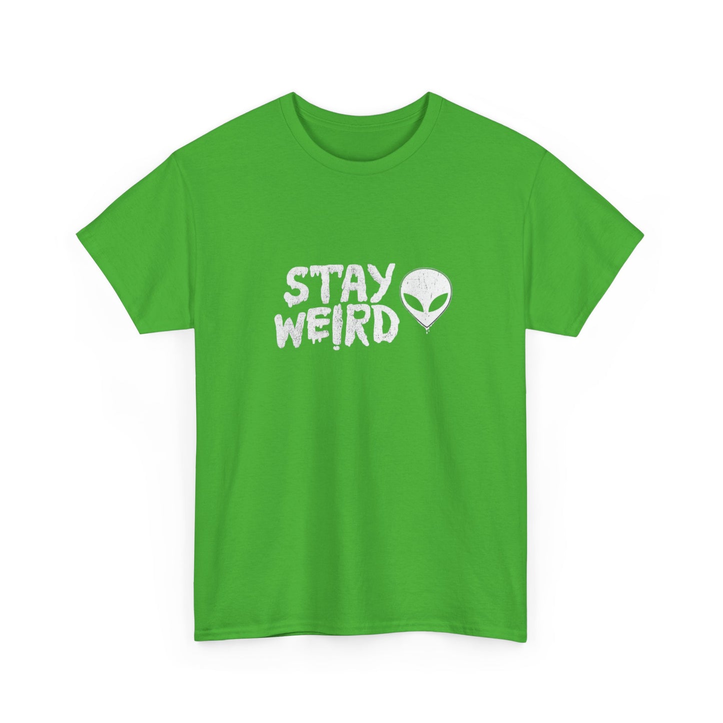 Stay Weird Aliens Graphic T Shirt Unisex Heavy Cotton Tee