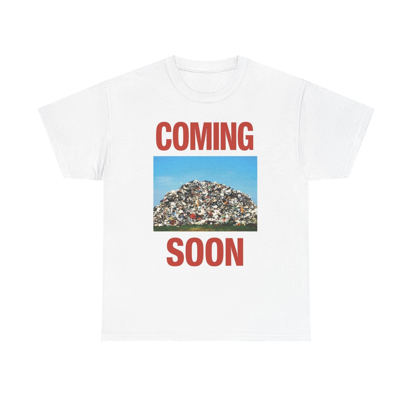 Garbage Coming Soon Graphic T Shirt Men's Heavy Cotton Tee - Quality - Modern True to Size