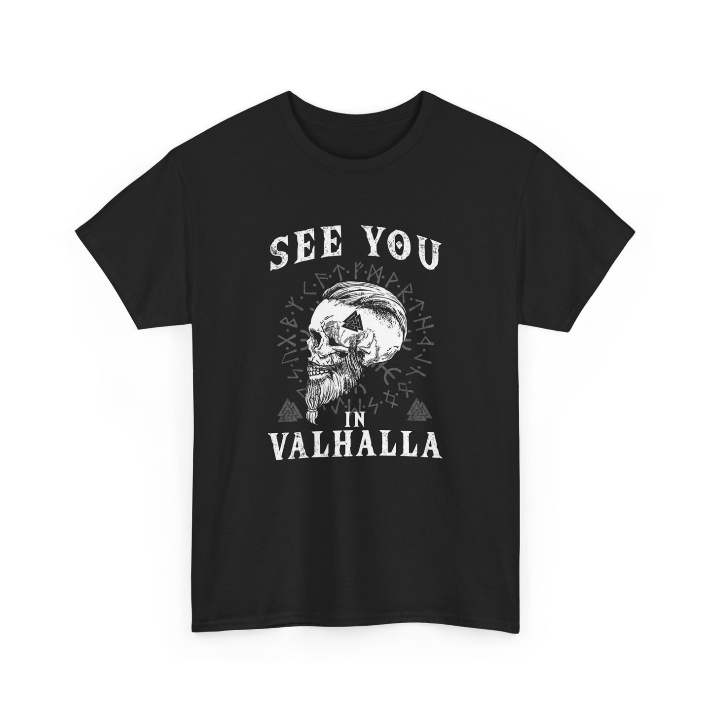 See You In Valhalla Graphic T Shirt NEW ADULT TEE VINTAGE