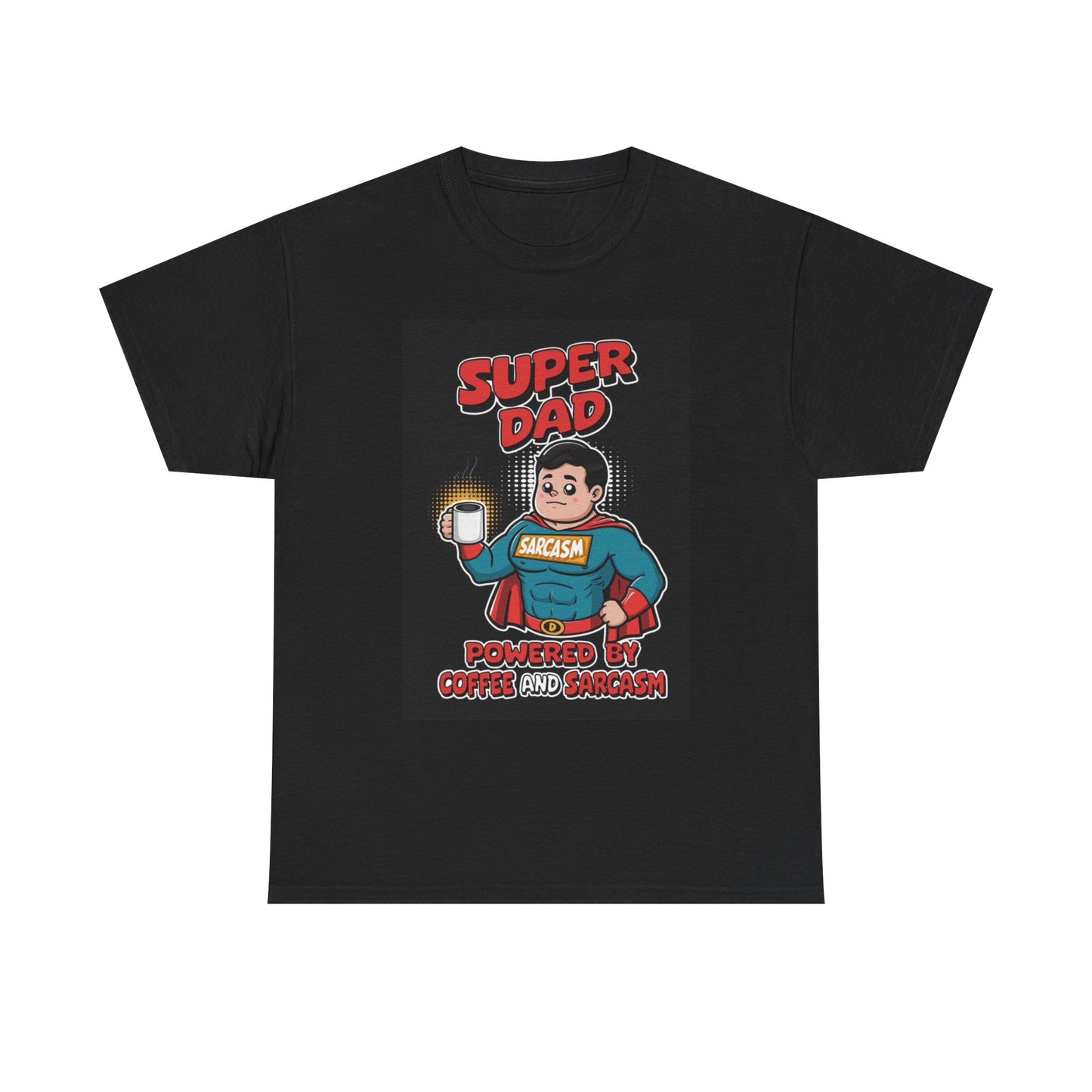 Superdad Graphic T Shirt Coffee And Sarcasm Retro SuperHero Unisex Heavy Cotton