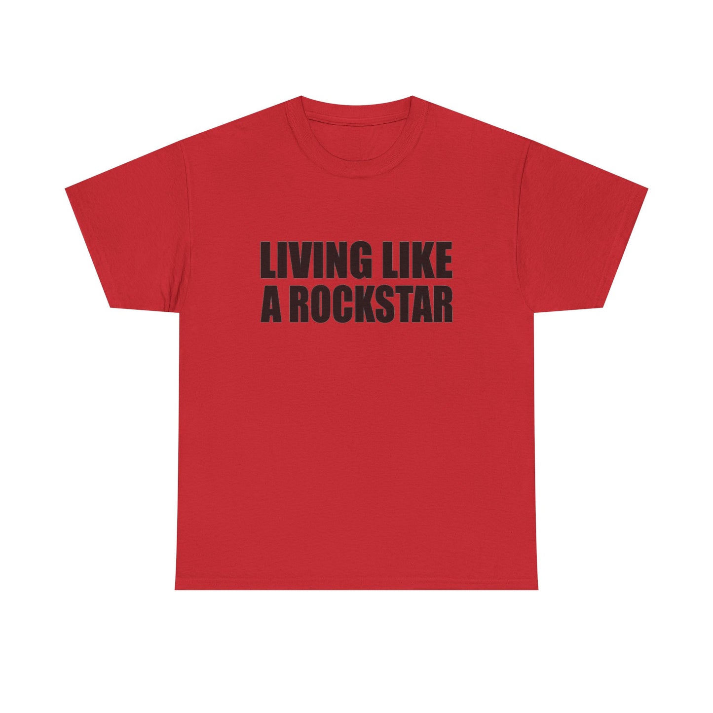 Living Like A Rockstar Graphic T Shirt NEW Unisex Heavy Cotton Tee