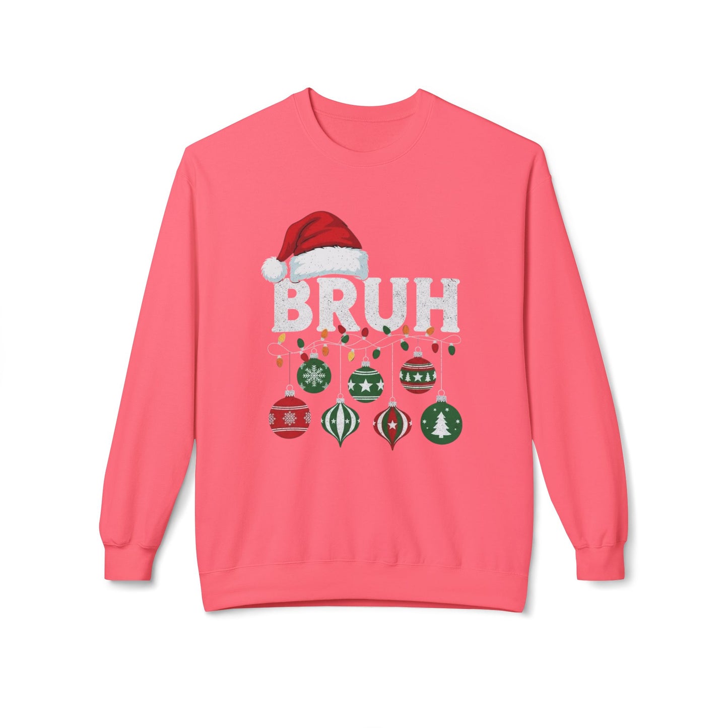 Bruh Its Christmas Funny Sweater NEW Unisex Fleece Crewneck Sweatshirt