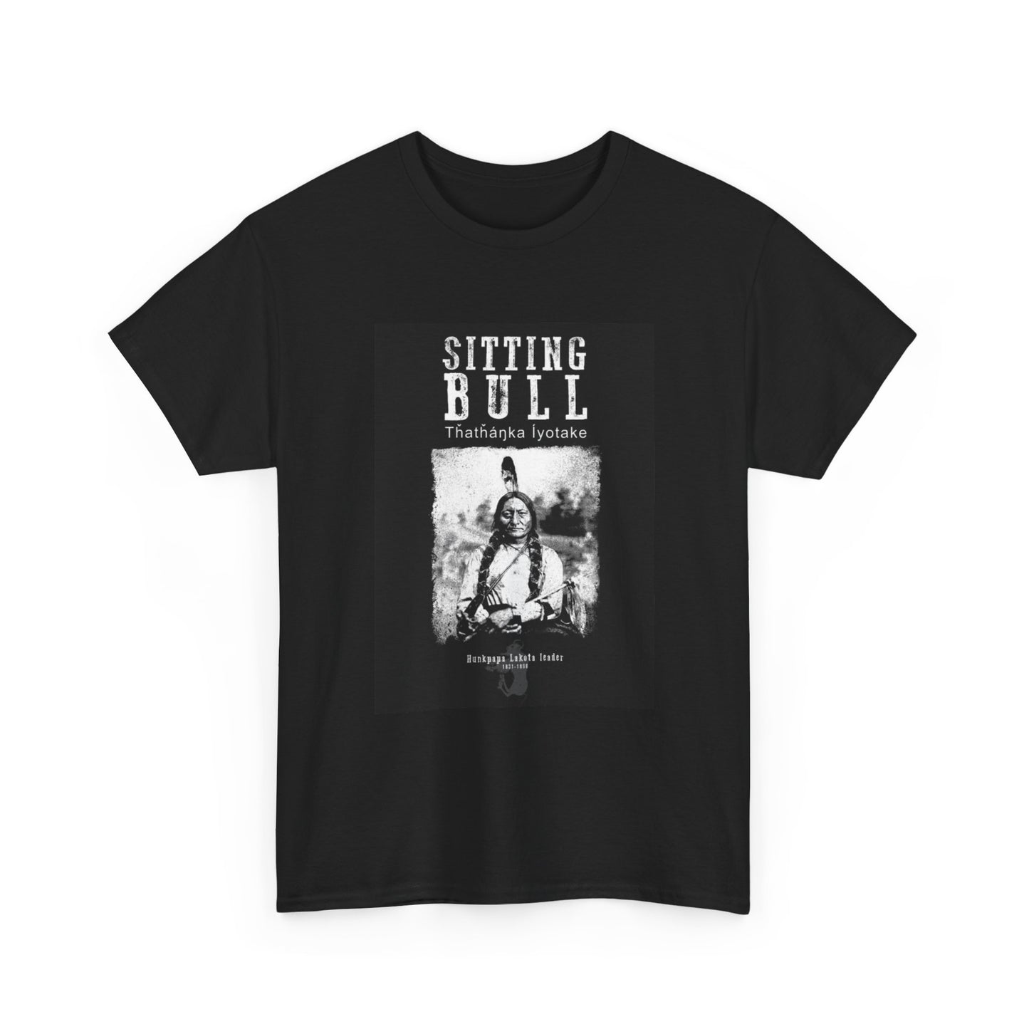 Native American Indian Tshirt Sitting Bull Pride New Unisex Heavy Cotton Tee
