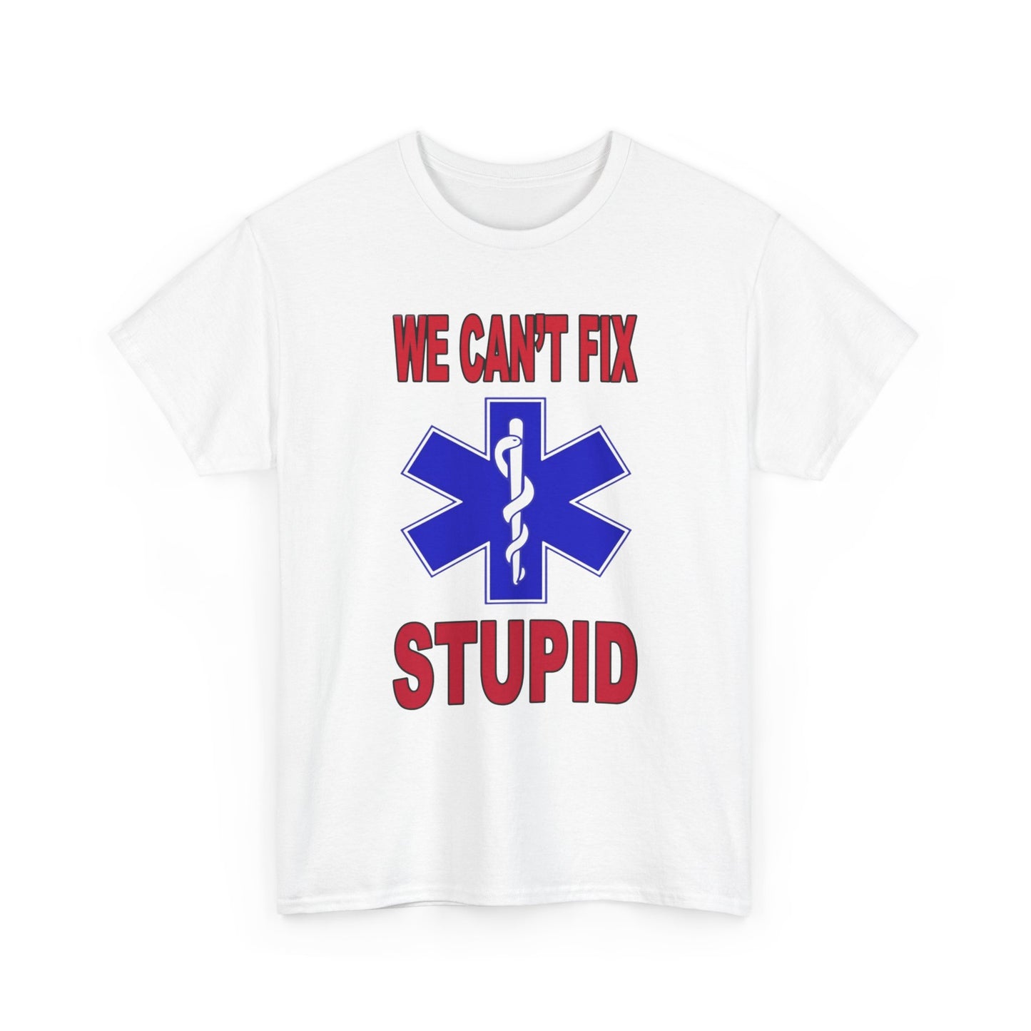 EMT Nurse Funny Jokes Graphic T Shirt NEW Unisex Heavy Cotton Tee