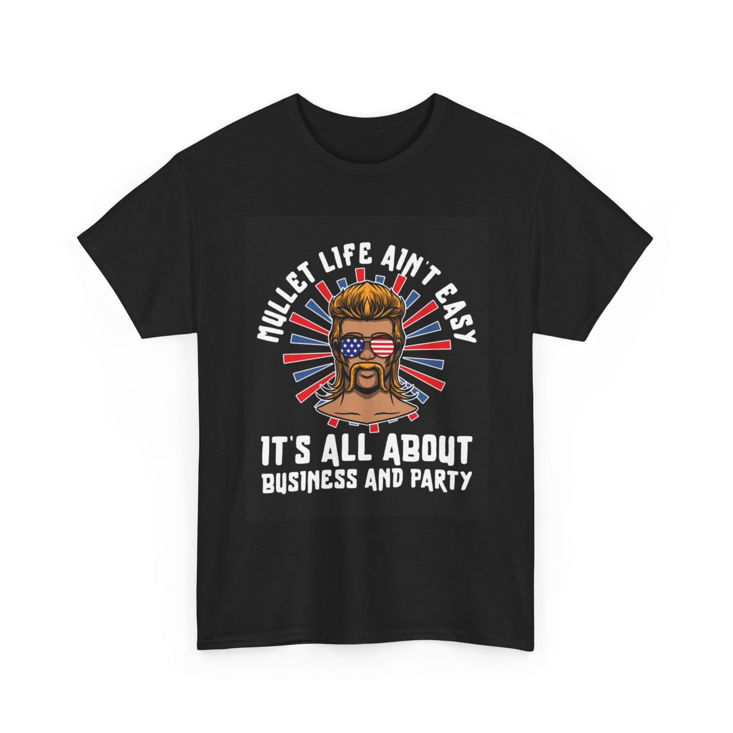 Mullet Life Tshirt Funny American Flag Comedy Party Vibes Unisex Heavy Cotton