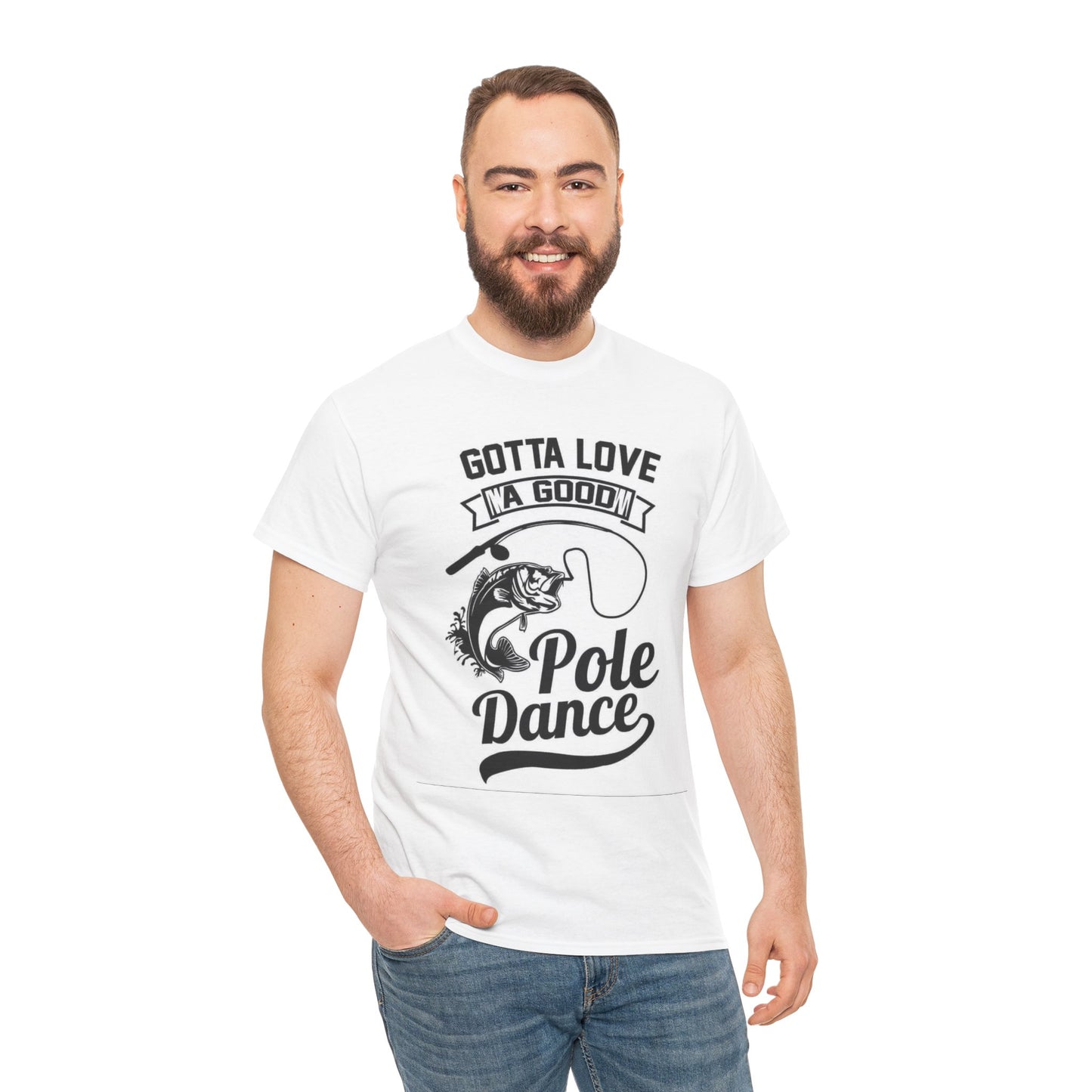 Funny Pole Dancing Fishing Graphic T Shirt Men's Heavy Cotton Tee
