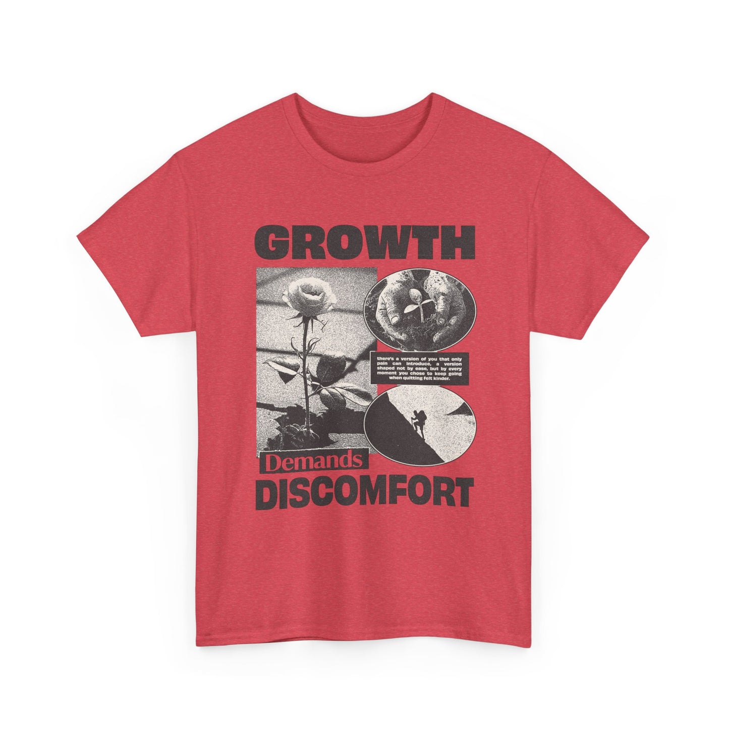 Growth Demands Discomfort Graphic T Shirt Unisex Heavy Cotton Tee Gift Vintage