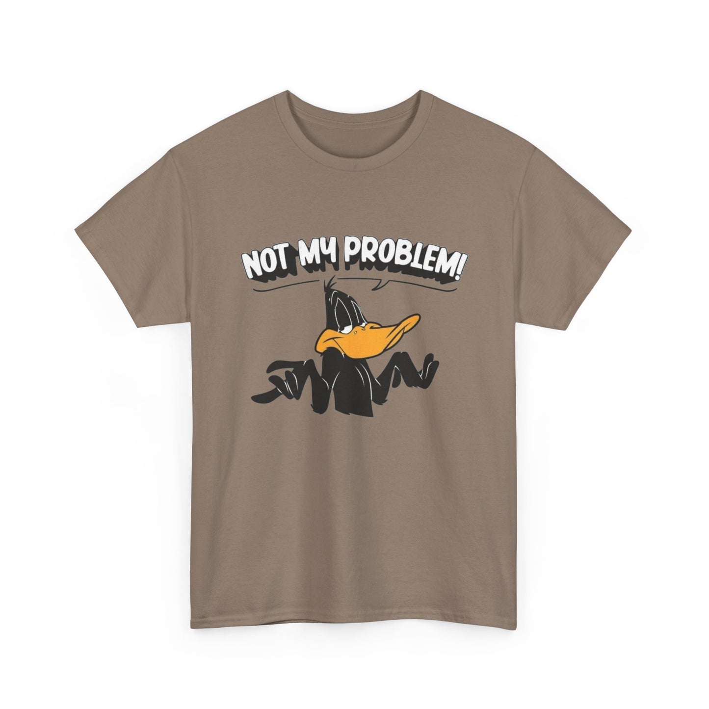 Not My Problem Funny Graphic T Shirt Unisex Heavy Cotton Tee