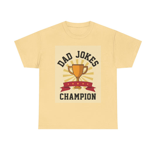 Dad Jokes Champion Shirt Funny Graphic Comedy Funny Unisex Heavy Cotton Tee