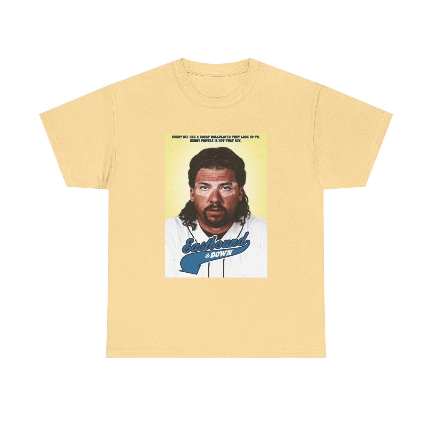 Kenny Powers Tshirt East Bound And Down Comedy Series Unisex Heavy Cotton Tee