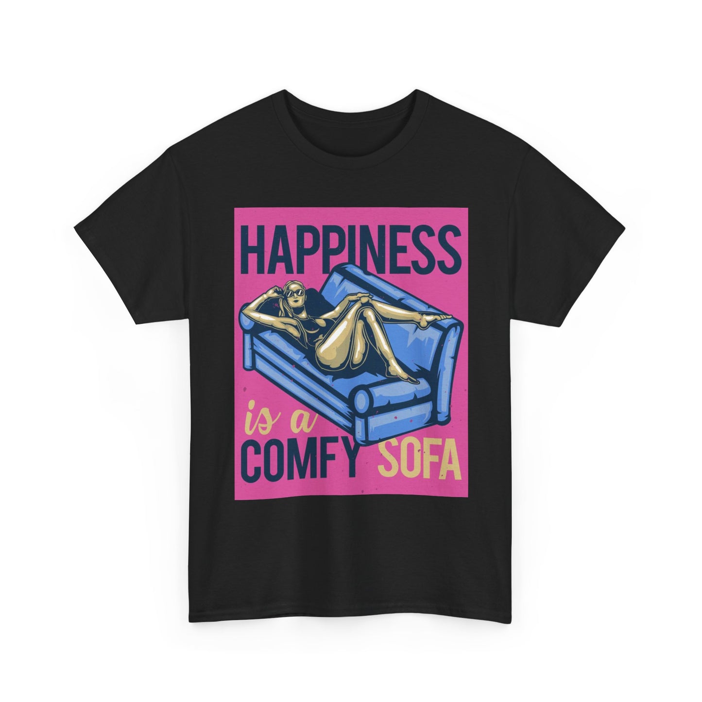 Happiness Is A Comfy Sofa Graphic T Shirt Funny Unisex Heavy Cotton Tee