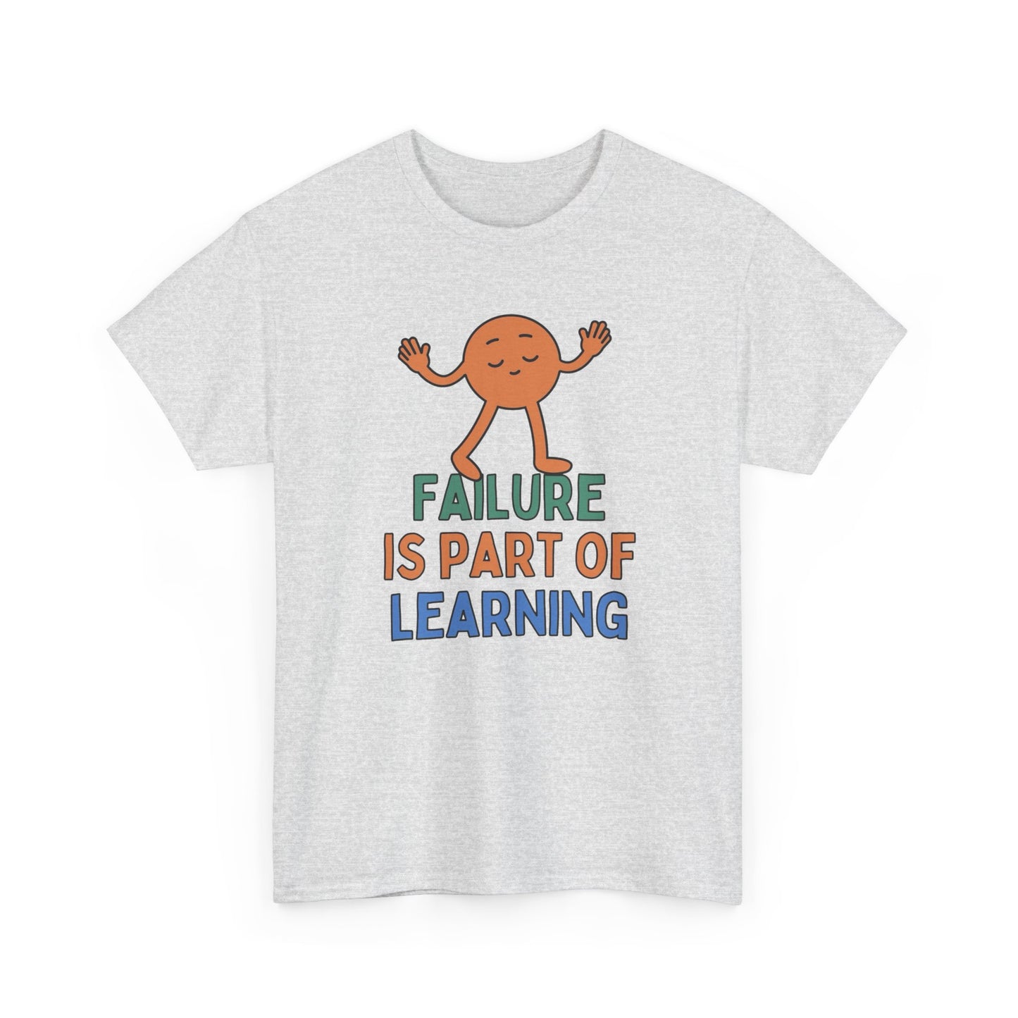 Failure Is Part Of Learning Graphic T Shirt NEW ADULT Tee