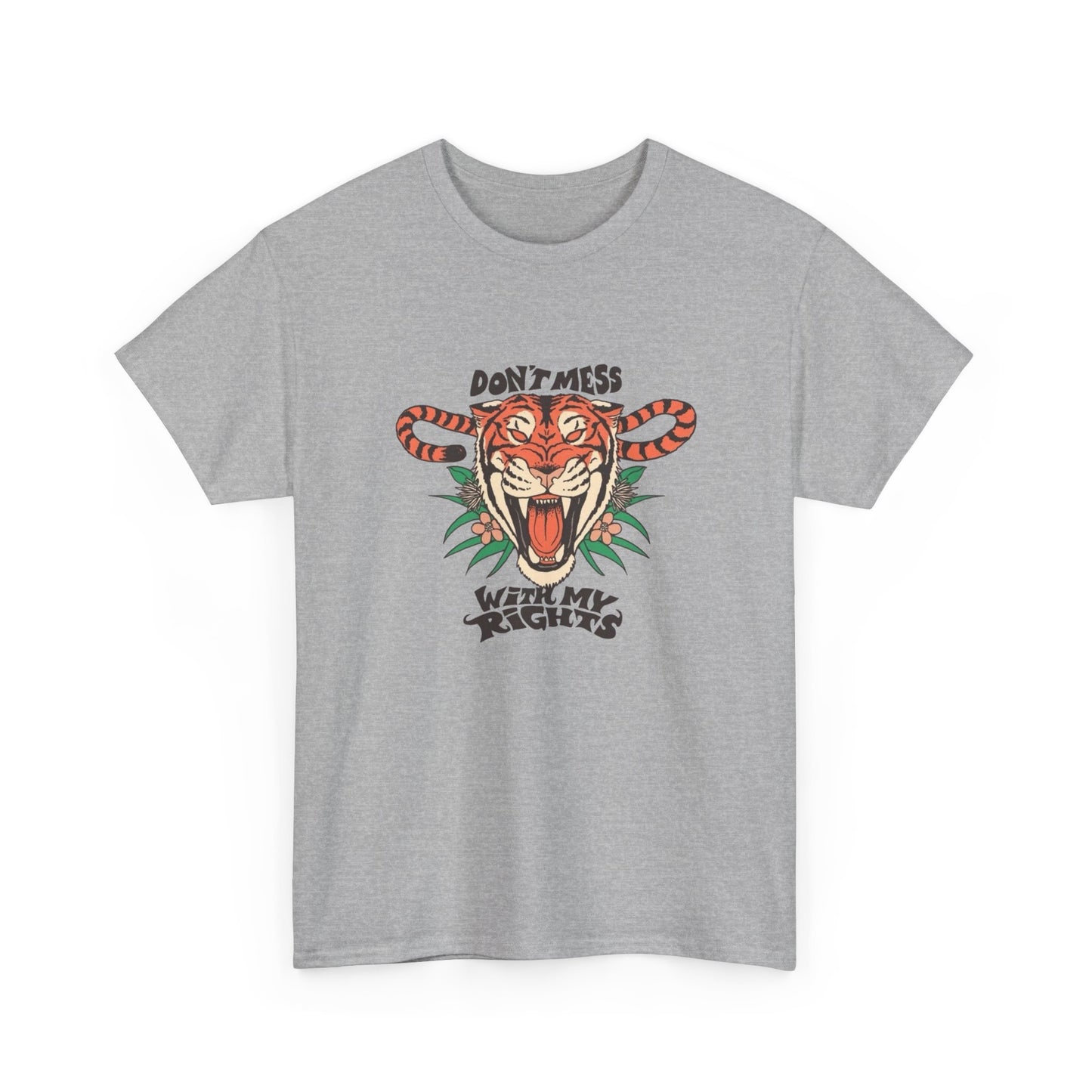 Don't Mess With My Rights Women's Graphic T Shirt Unisex Heavy Cotton Tee