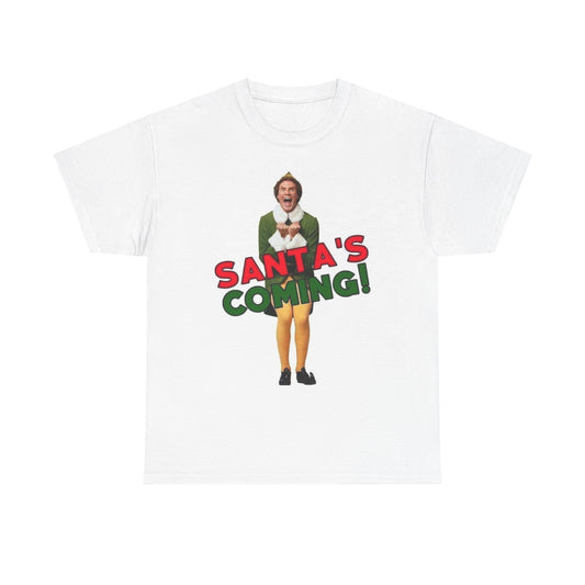 Elf Santa's Coming Graphic T Shirt Funny Christmas Unisex Heavy Cotton Tee