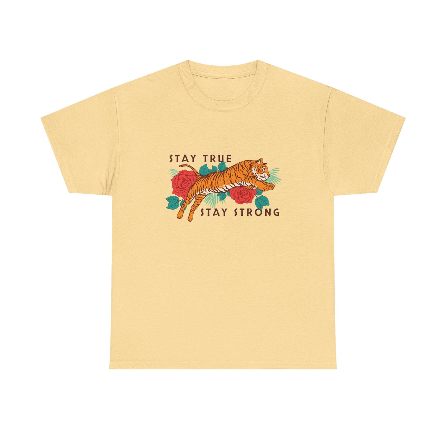 Stay True Stay Strong Flower Tiger Graphic T Shirt NEW Adult Unisex Heavy Cotton