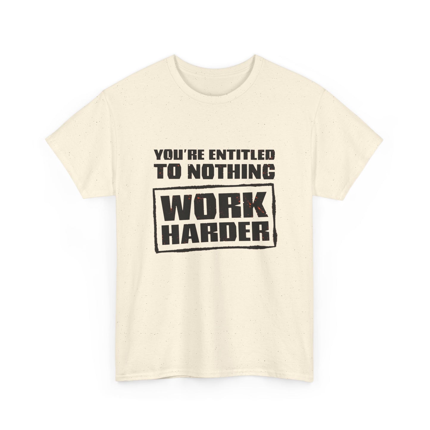 Work Harder Graphic T Shirt Unisex Heavy Cotton Tee