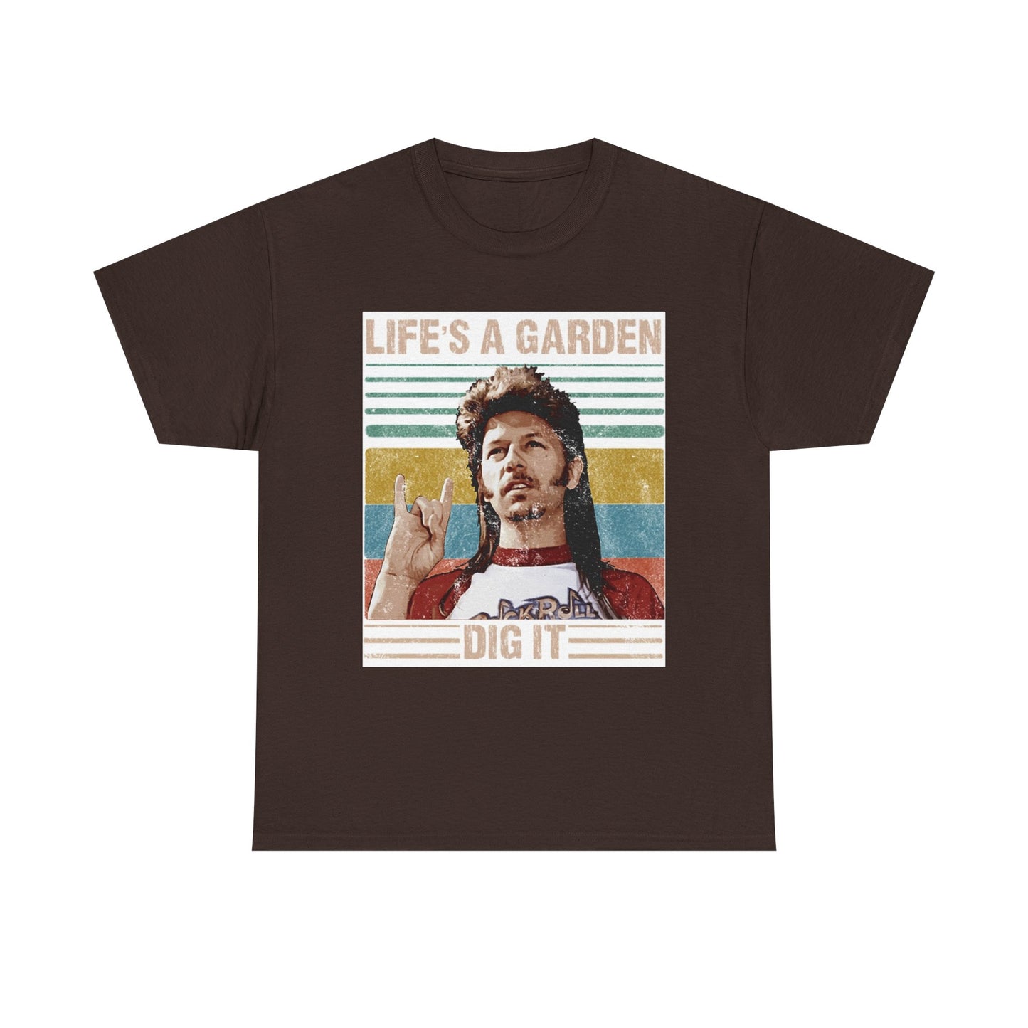 Lifes A Garden Dig It T Shirt Funny Joe Dirt Movie Unisex Heavy Cotton Tee