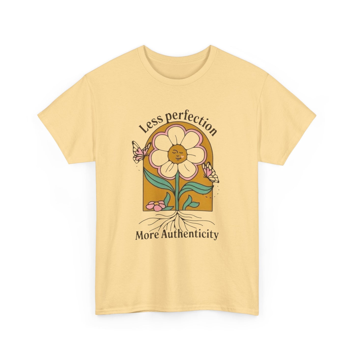Less Perfection More Authenticity Graphic T-Shirt Unisex Heavy Cotton Tee Gift