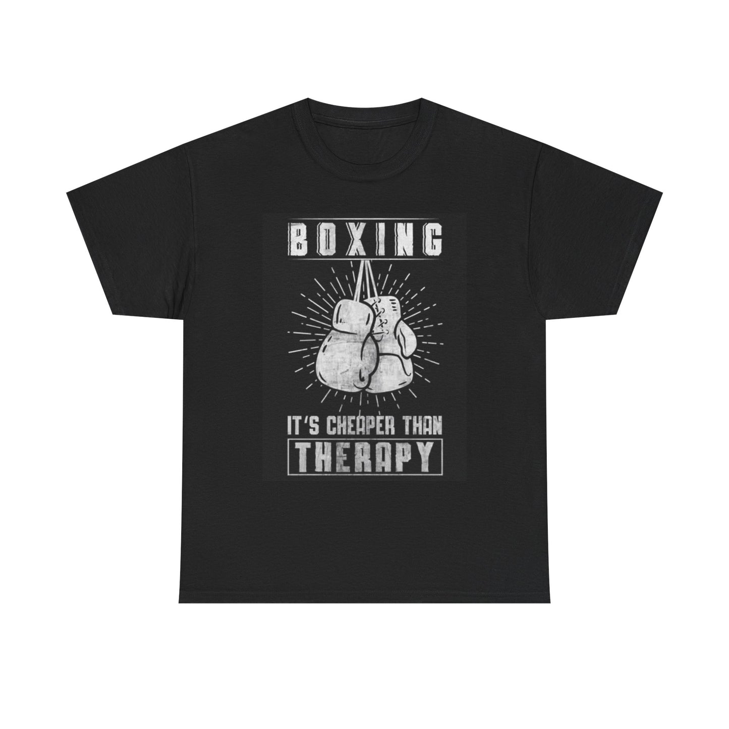 Boxing Is Cheaper Than Therapy T Shirt GYM Gear Workout Unisex Heavy Cotton Tee