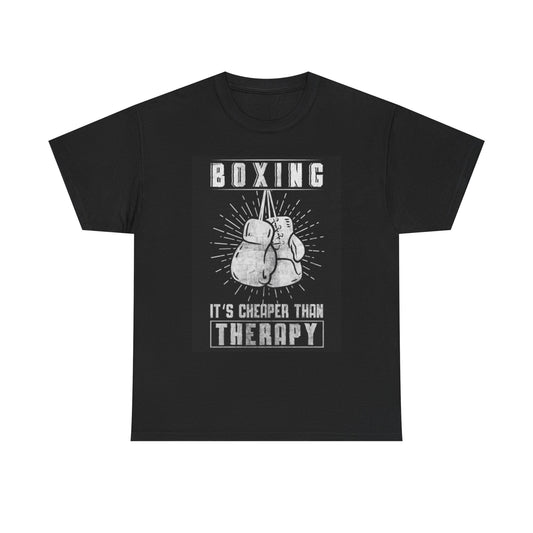 Boxing Is Cheaper Than Therapy T Shirt GYM Gear Workout Unisex Heavy Cotton Tee