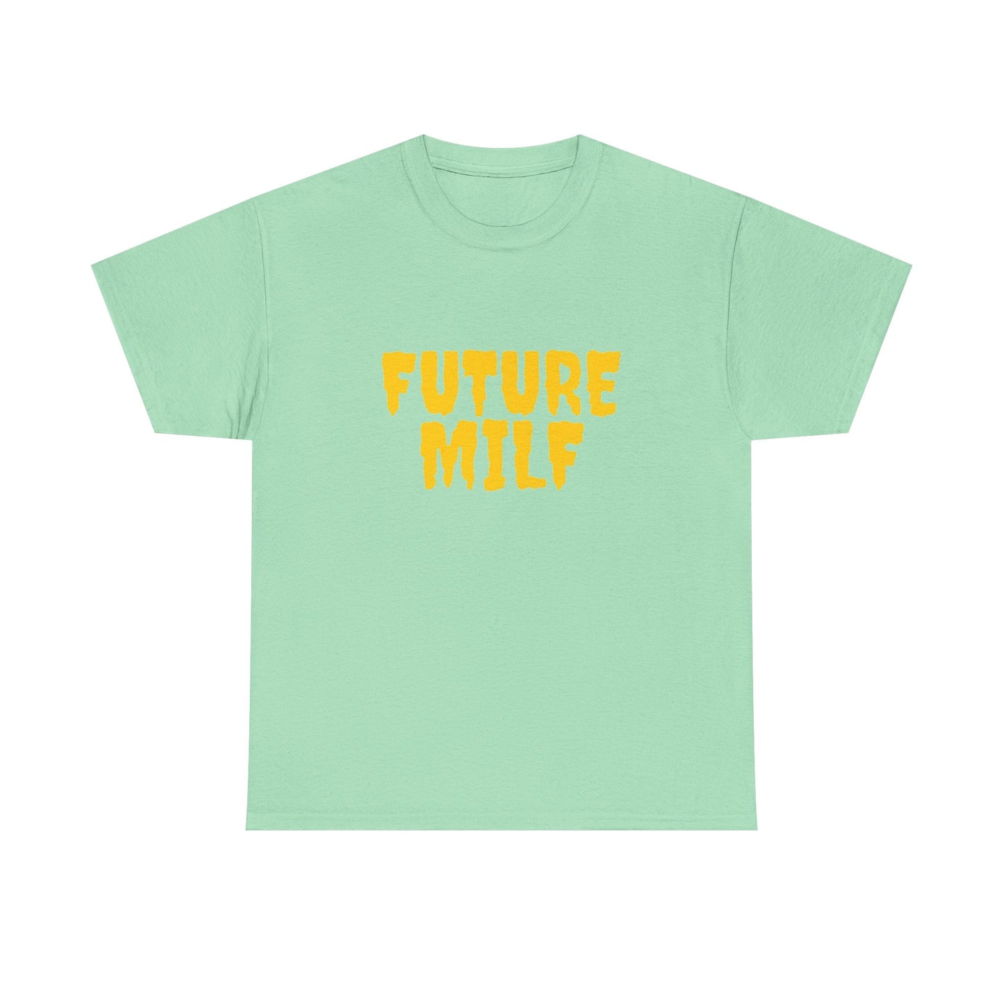Future Milf Funny Graphic T Shirt Unisex Heavy Cotton Tee