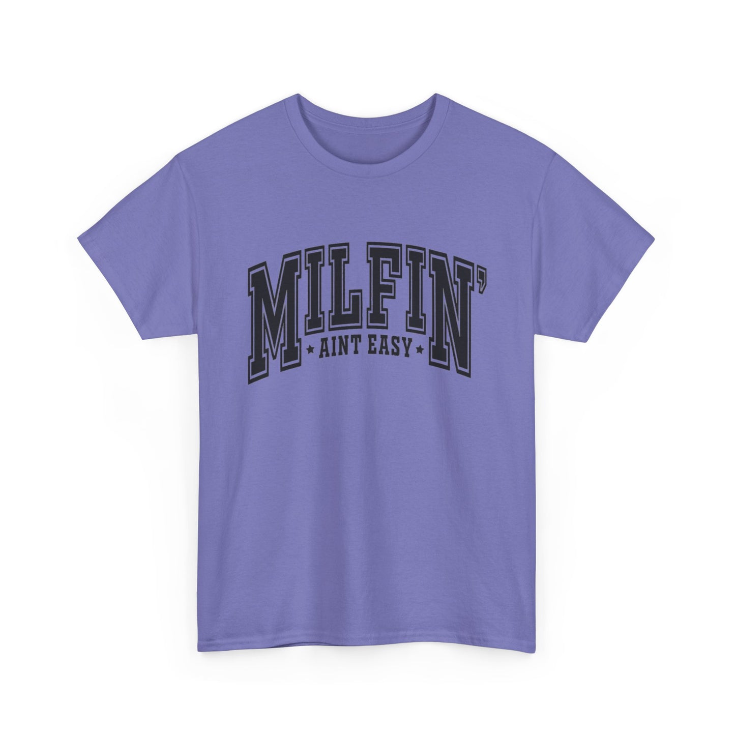 Milfin Aint Easy Funny Milf Jokes Graphic T Shirt NEW ADULT