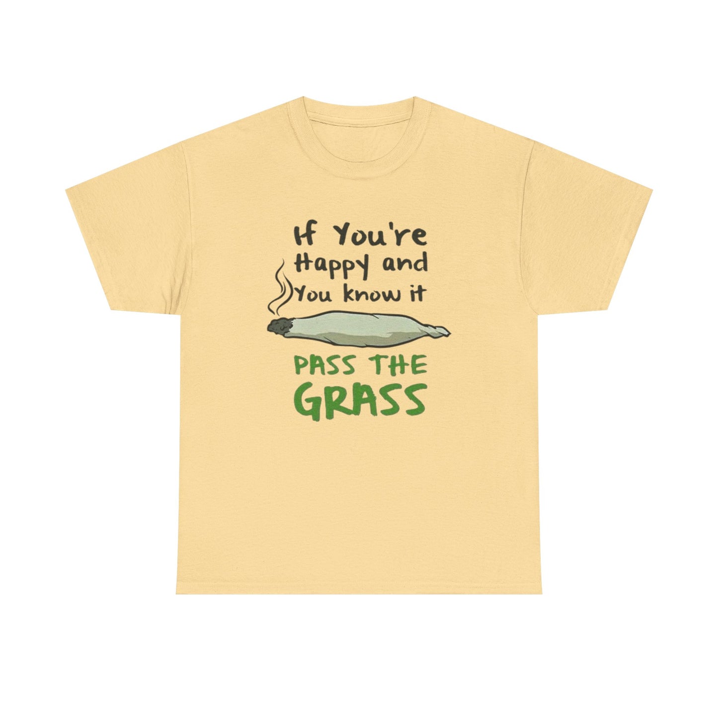 Pass The Grass Graphic T-Shirt Comfy Cotton Tee Brand NEW