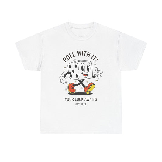 Roll With It Graphic T Shirt NEW GIFT Unisex Heavy Cotton Tee