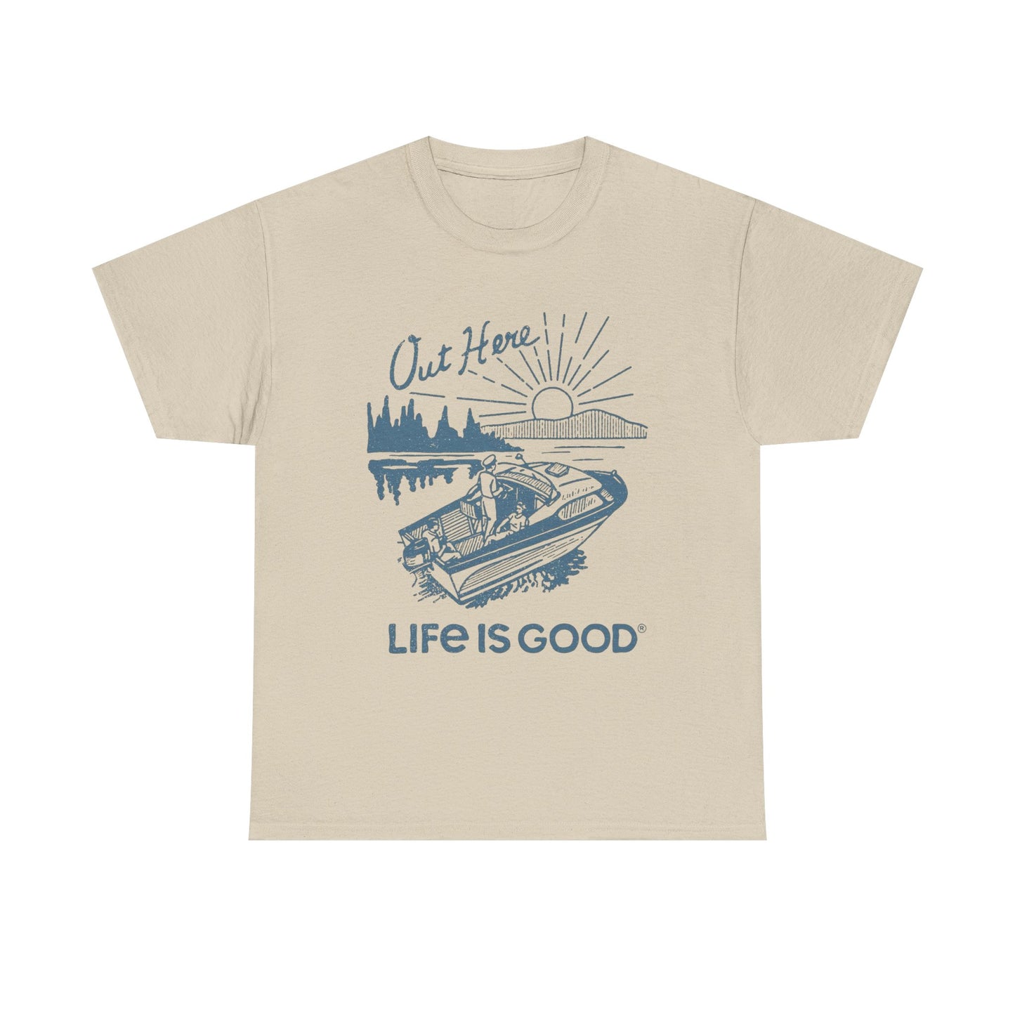 Life Is Good On A Boat Graphic T Shirt Unisex Heavy Cotton Tee