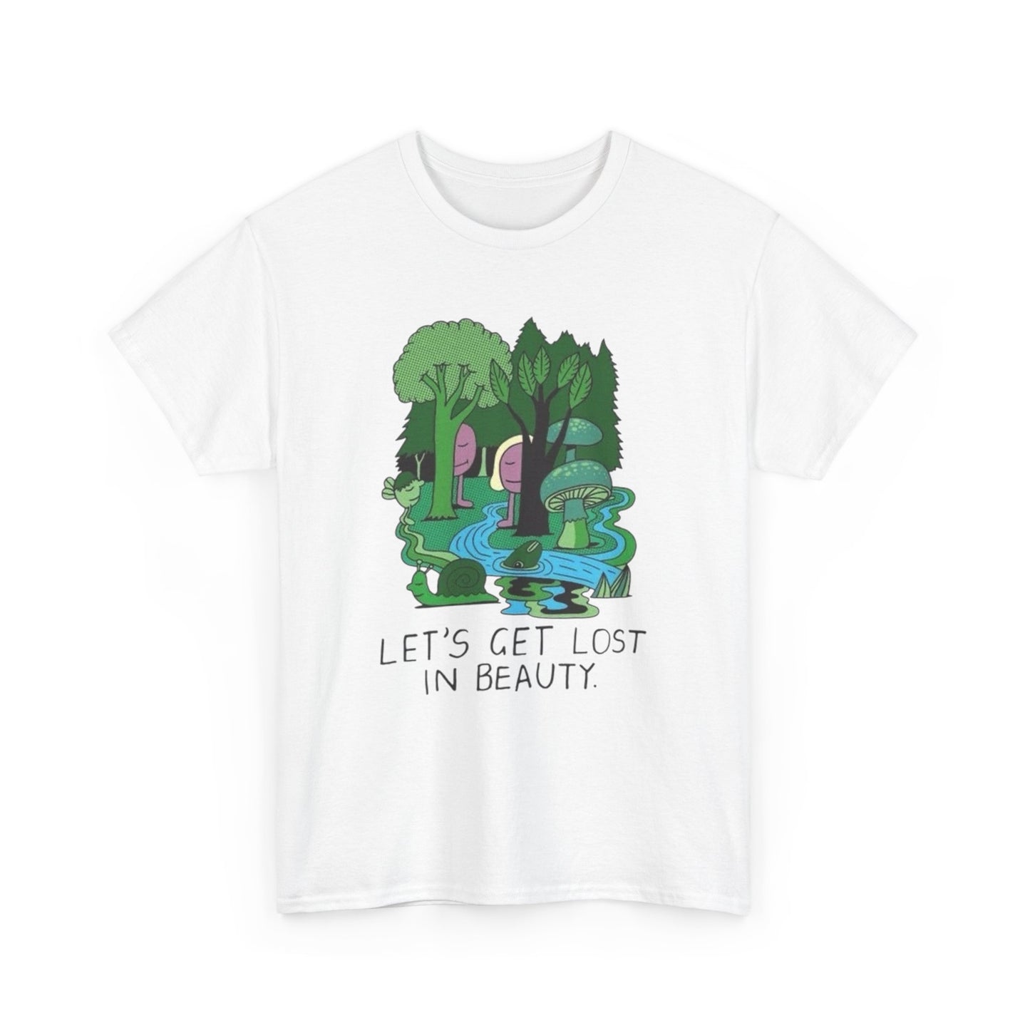 Lets Get Lost In Beauty Graphic T Shirt NEW Adult Unisex Heavy Cotton Tee
