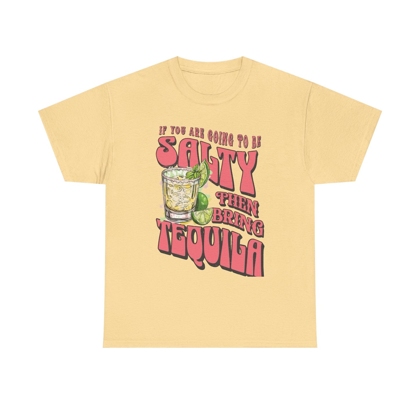 Bring Tequila Funny Graphic T Shirt NEW Unisex Heavy Cotton Tee