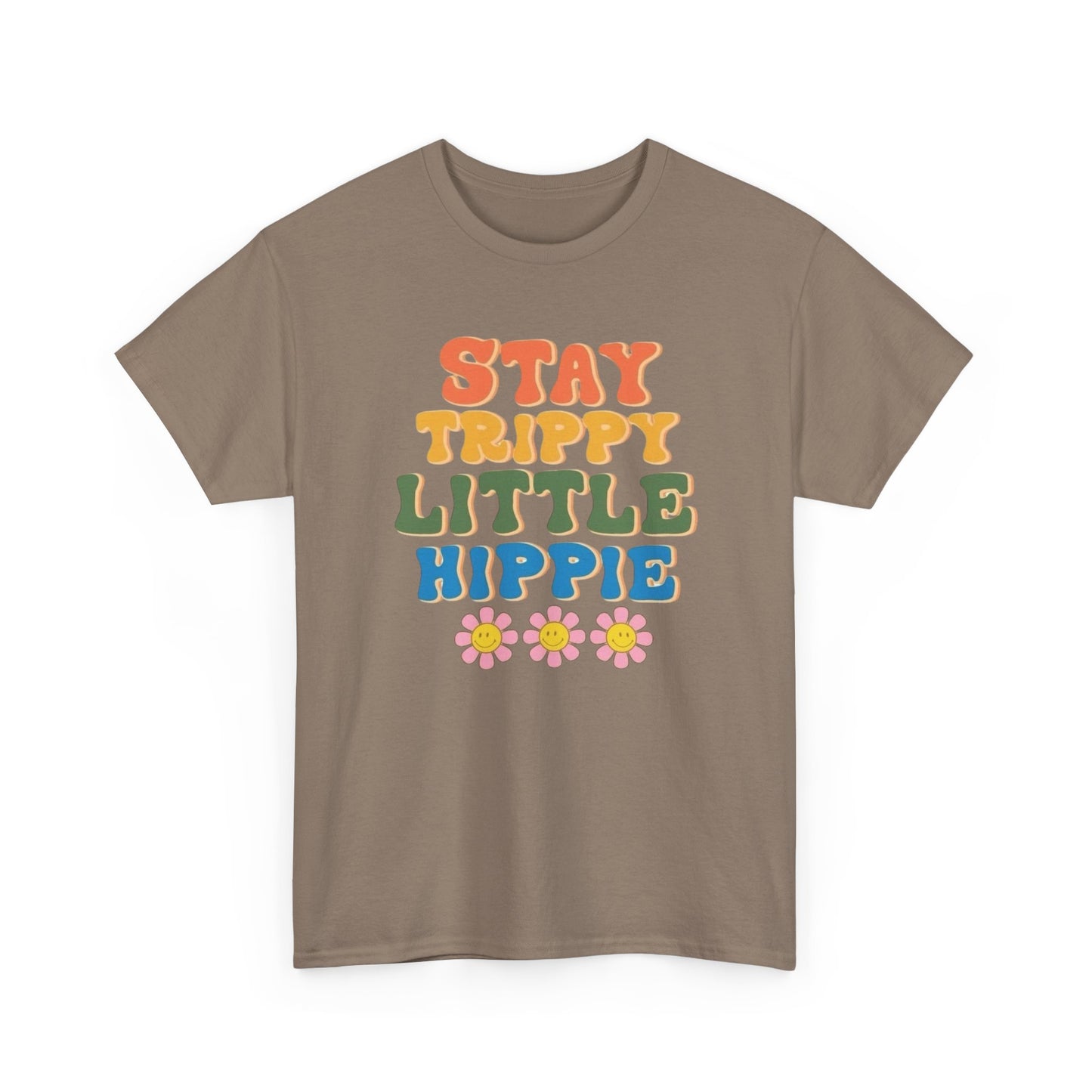 Stay Trippy Little Hippie Graphic T Shirt Unisex Heavy Cotton Tee