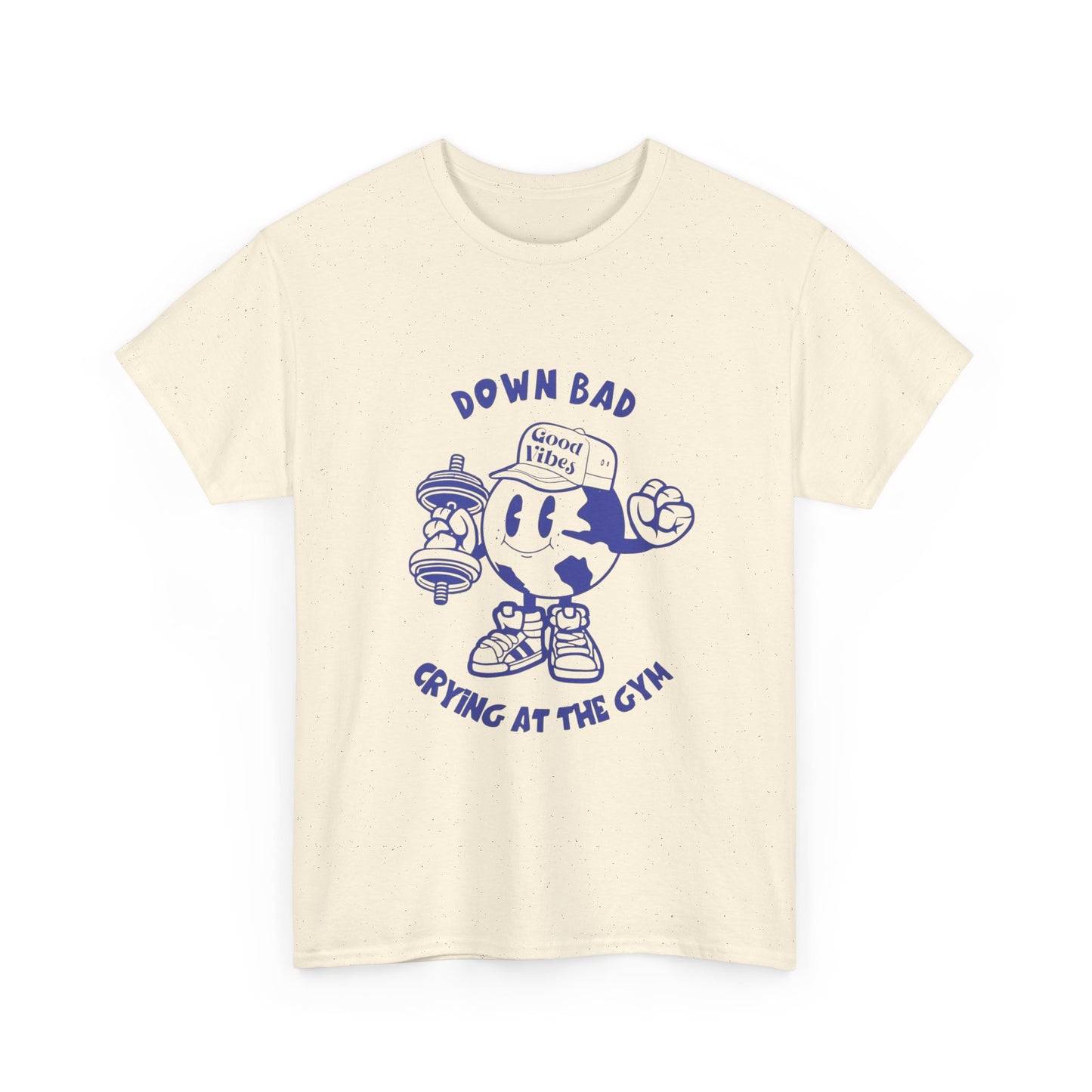Down Bad Crying At The Gym Gear Graphic T Shirt Unisex Heavy Cotton Tee