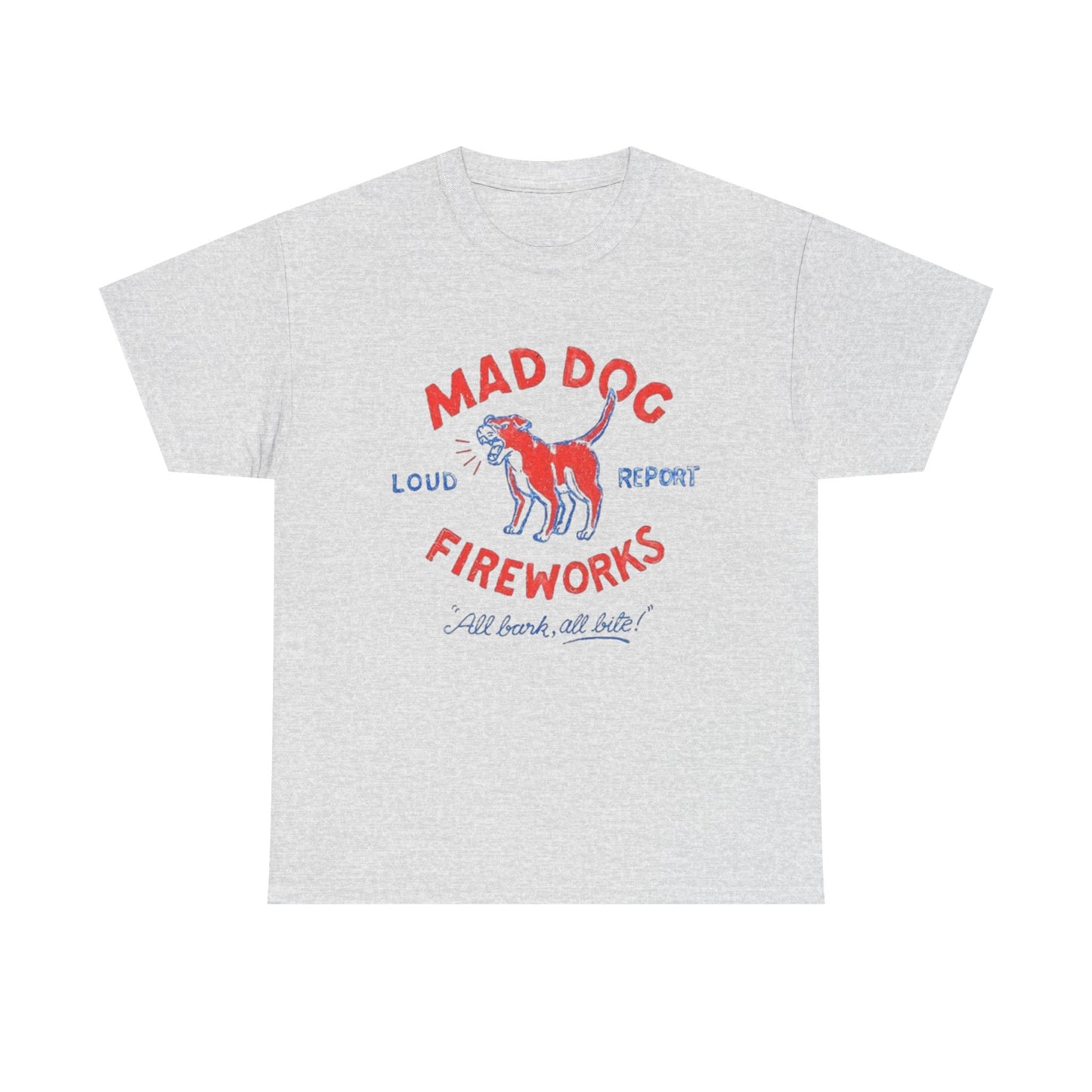 Mad Dog Fireworks Graphic T Shirt NEW ADULT TEE Cotton
