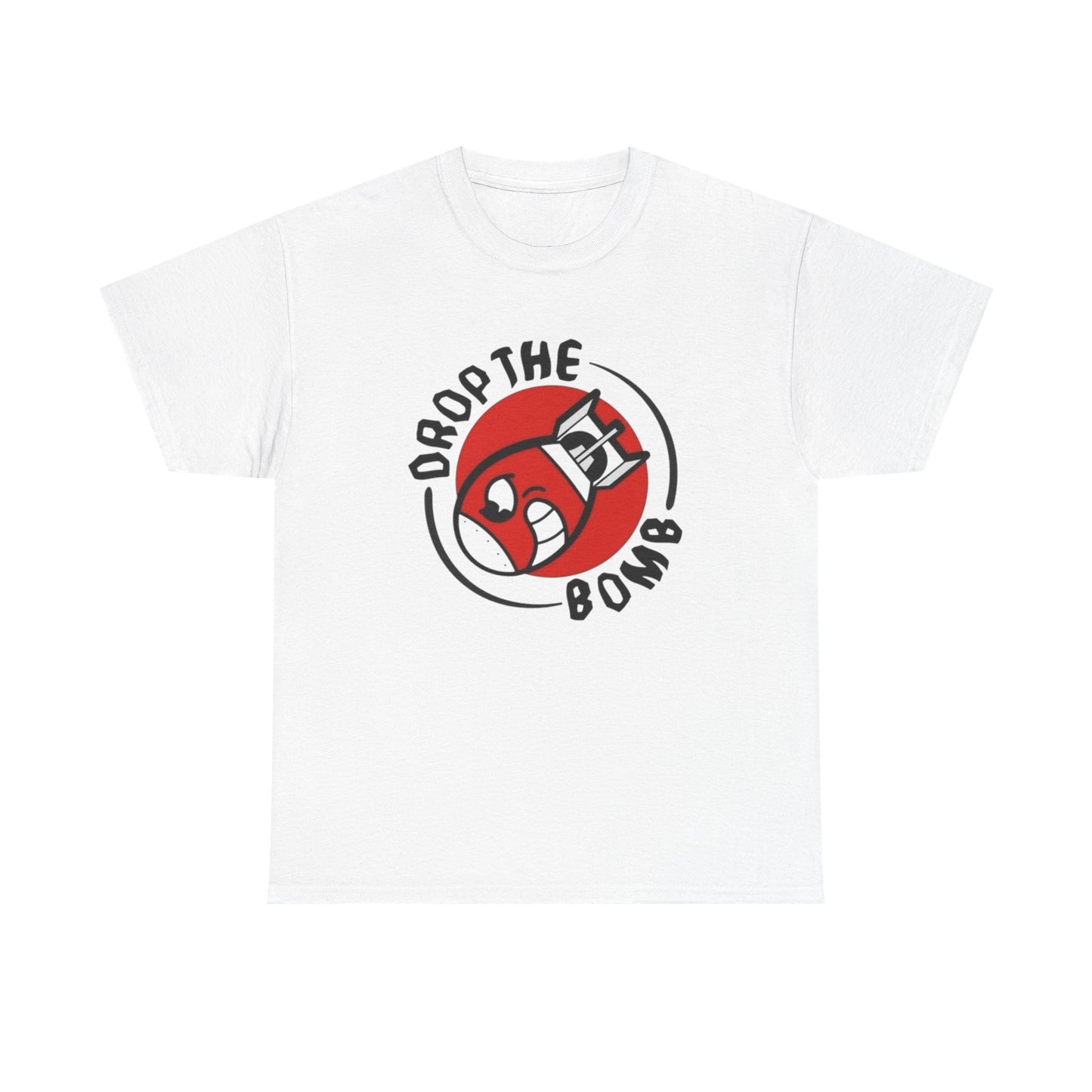 Drop The Bomb Graphic T-Shirt Unisex Heavy Cotton Tee NEW