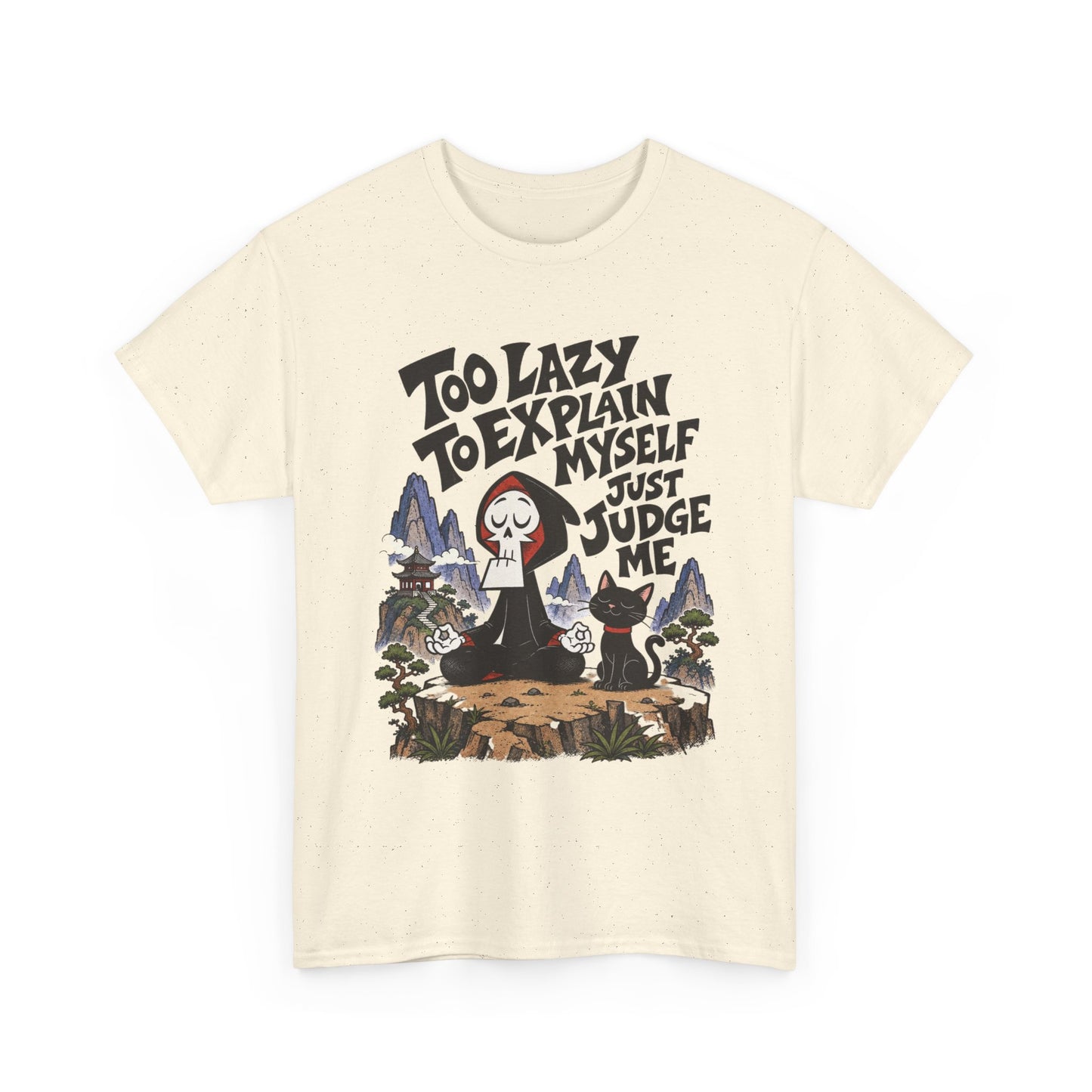 Too Lazy To Explain Myself Funny Graphic T Shirt Men's Heavy Cotton Tee