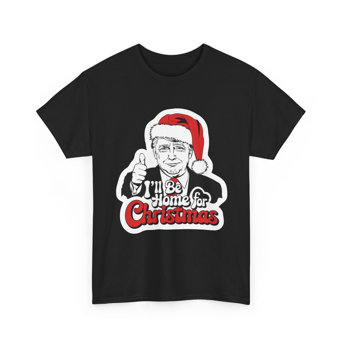 Trump Merry Christmas T Shirt Funny Holidays Graphic Unisex Heavy Cotton Tee