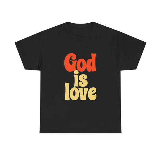 God Is Love Graphic T Shirt Unisex Heavy Cotton Tee Gift Vintage