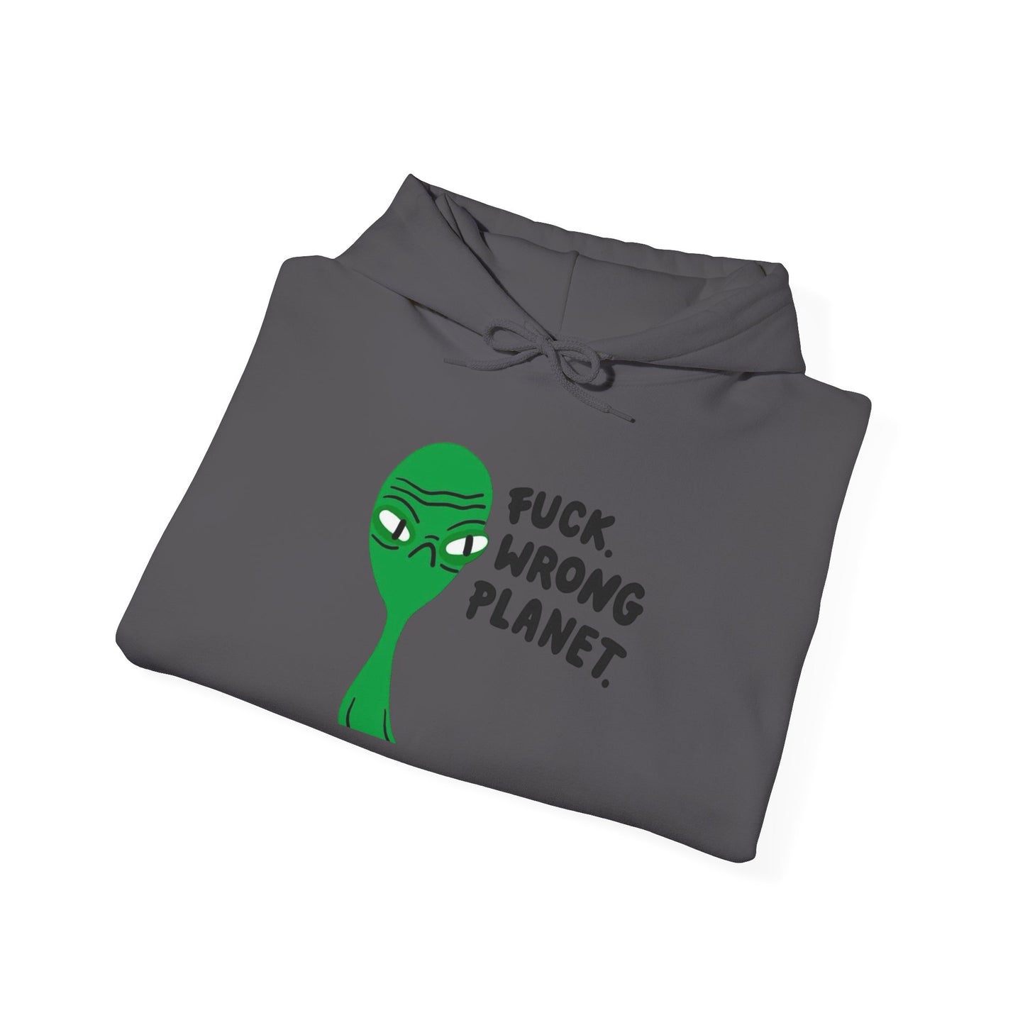 Alien Wrong Planet Funny Graphic Hoodie Heavy Blend Sweatshirt NEW