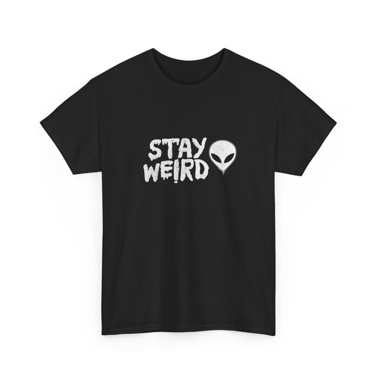 Stay Weird Aliens Graphic T Shirt Unisex Heavy Cotton Tee